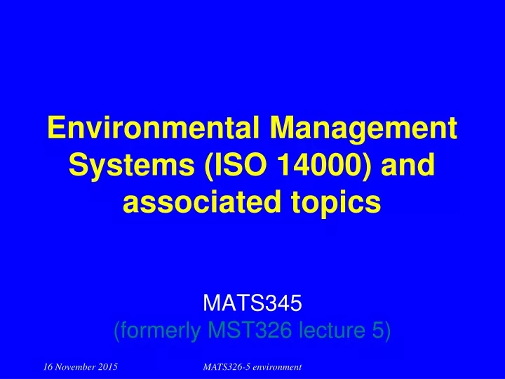 environmental management systems iso 14000 and associated topics