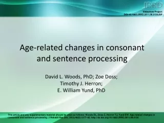 Age-related changes in consonant  and sentence processing