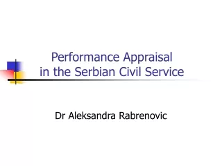 Performance Appraisal   in the Serbian Civil Service