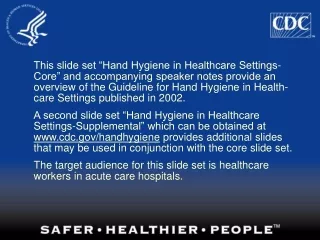 Hand Hygiene in Healthcare Settings:  An Overview
