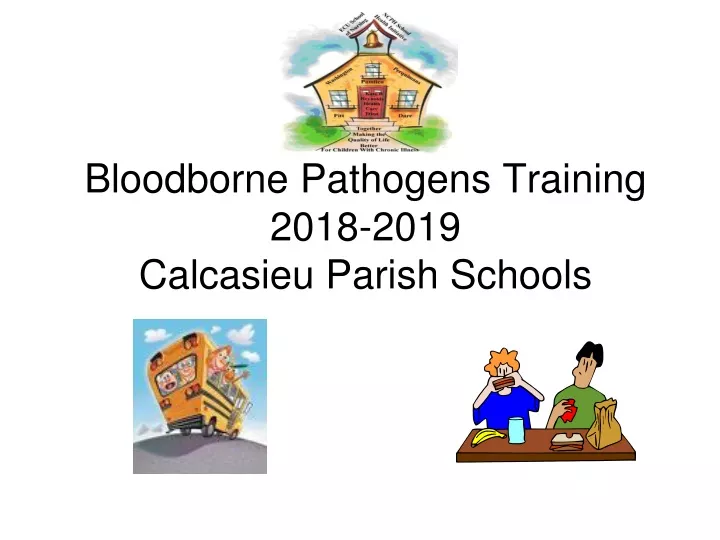 bloodborne pathogens training 2018 2019 calcasieu parish schools