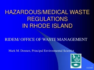 HAZARDOUS/MEDICAL WASTE REGULATIONS IN RHODE ISLAND