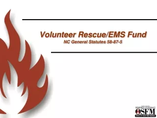 Volunteer Rescue/EMS Fund NC General Statutes 58-87-5