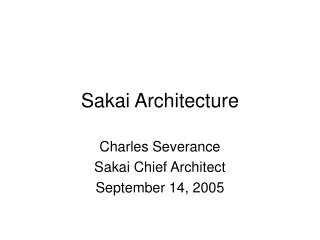 Sakai Architecture