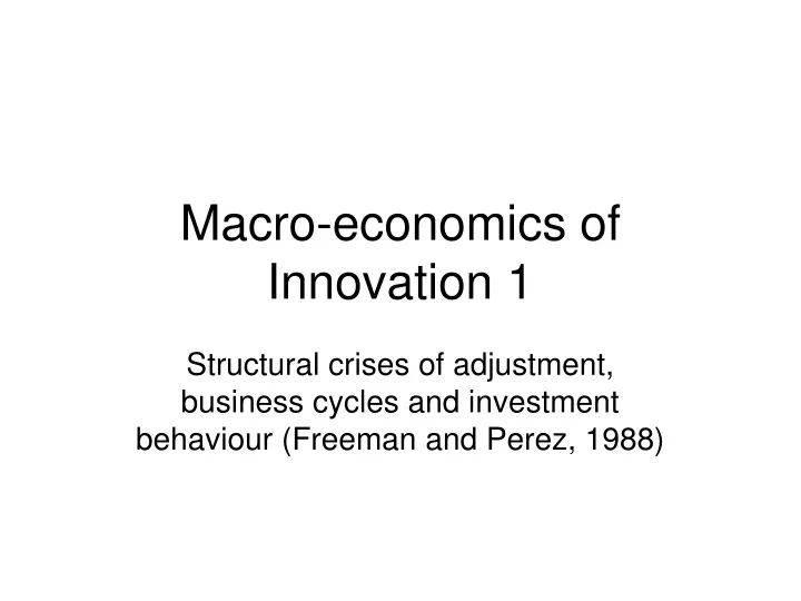 macro economics of innovation 1