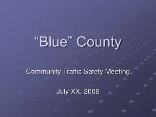 “Blue” County