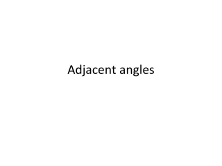 Adjacent angles