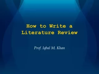 How to Write a Literature Review