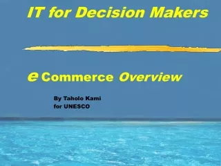 IT for Decision Makers e  Commerce  Overview