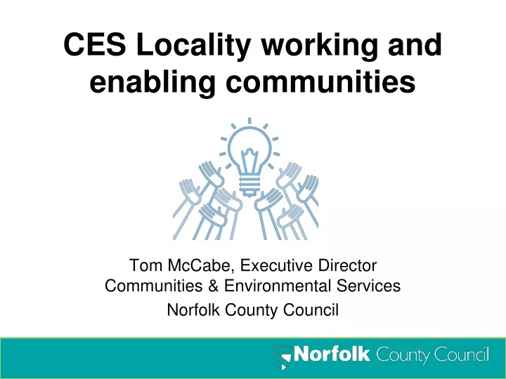 ces locality working and enabling communities