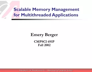 Scalable Memory Management for Multithreaded Applications