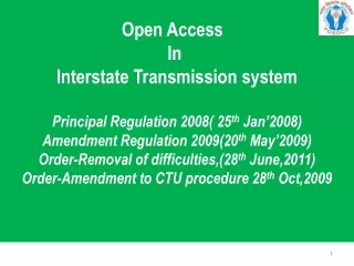 Open Access   In  Interstate Transmission system Principal Regulation 2008( 25 th  Jan’2008)