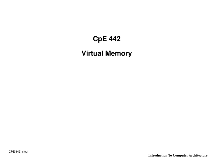 cpe 442 virtual memory
