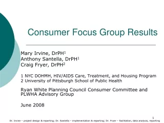 Consumer Focus Group Results