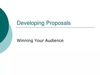 Developing Proposals