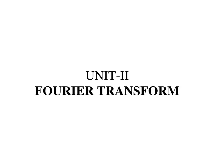 unit ii fourier transform