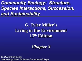 Community Ecology:  Structure, Species Interactions, Succession, and Sustainability