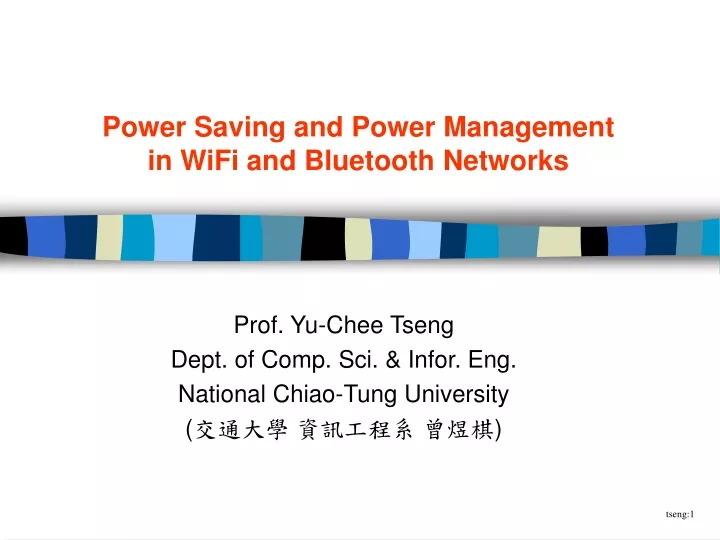 power saving and power management in wifi and bluetooth networks