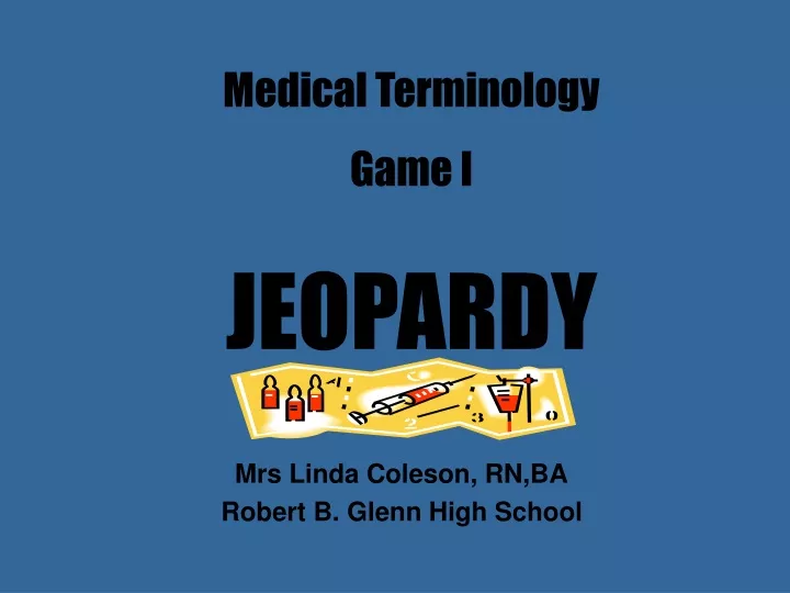 medical terminology game i jeopardy