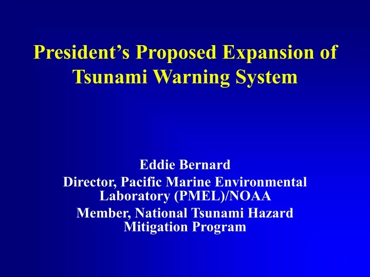 president s proposed expansion of tsunami warning system