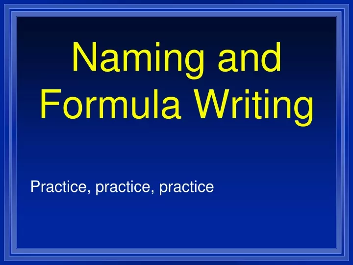 naming and formula writing