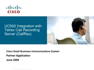 UC500 Integration with Telrex Call Recording Server (CallRex)