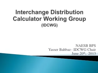 Interchange Distribution Calculator Working Group (IDCWG)