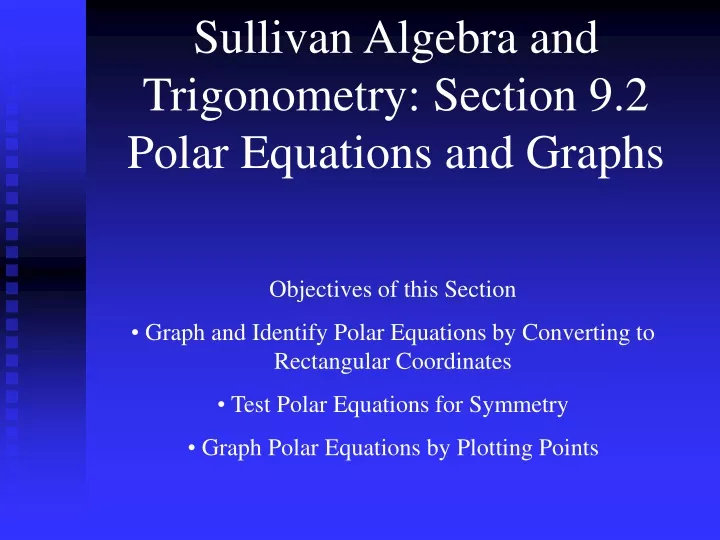 sullivan algebra and trigonometry section 9 2 polar equations and graphs