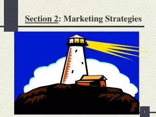 Section 2 : Marketing Strategies