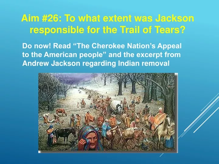 aim 26 to what extent was jackson responsible