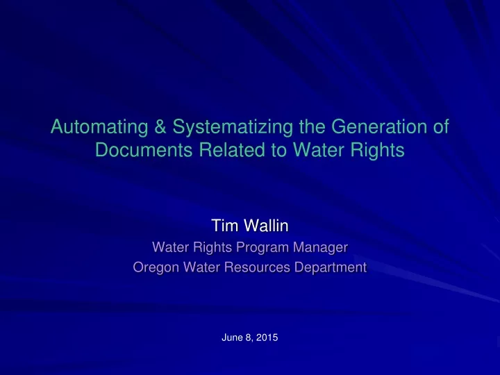 automating systematizing the generation of documents related to water rights