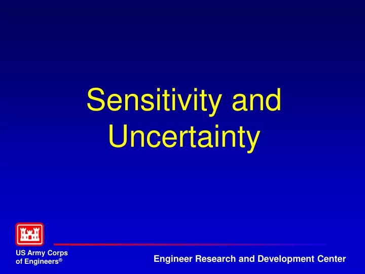 sensitivity and uncertainty