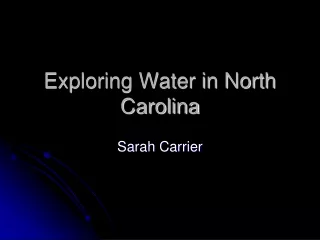 Exploring Water in North Carolina
