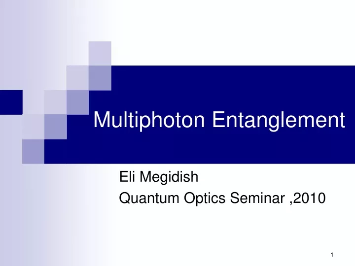 multiphoton entanglement