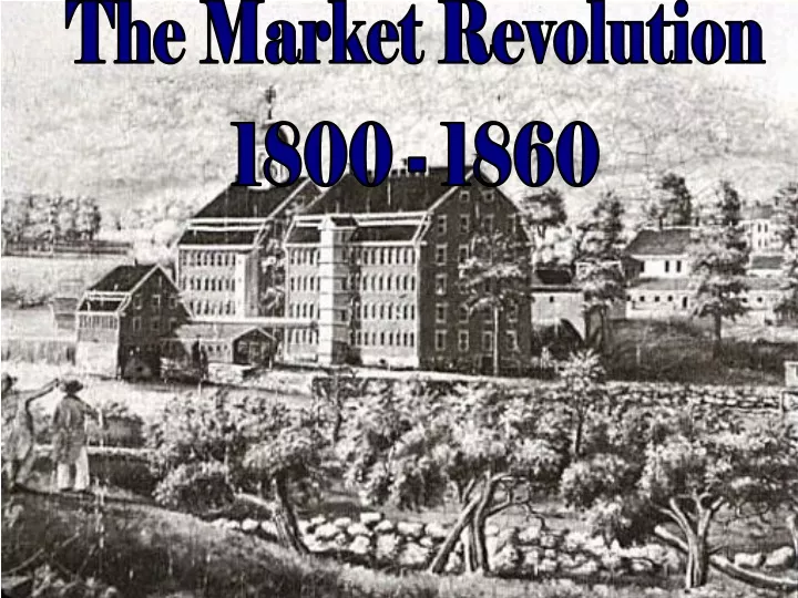 the market revolution 1800 1860