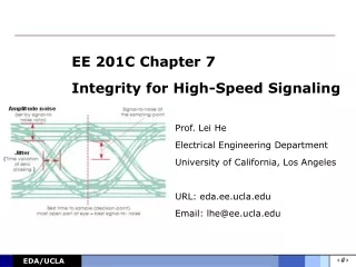 EE 201C Chapter 7 Integrity for High-Speed Signaling