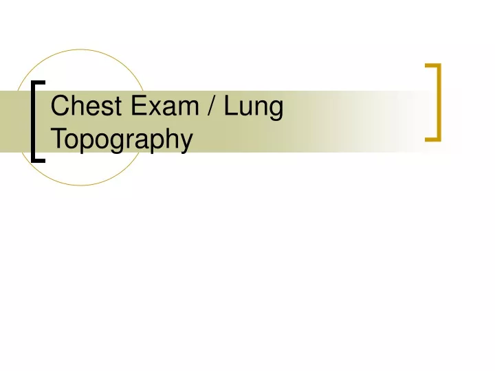 chest exam lung topography