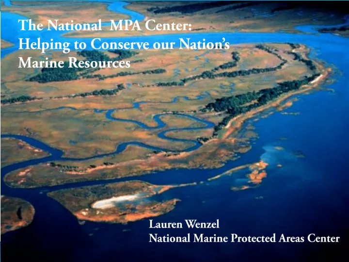 the national mpa center helping to conserve