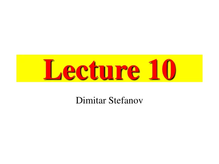 lecture 10