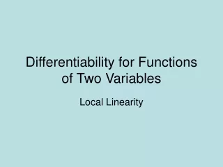 Differentiability for Functions of Two Variables