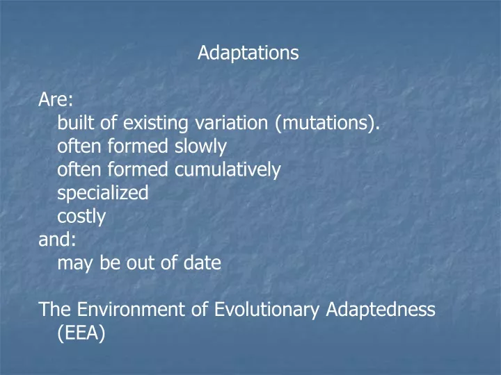 adaptations are built of existing variation