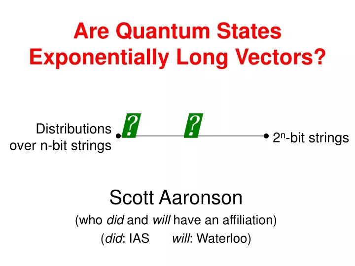 are quantum states exponentially long vectors
