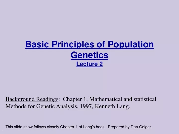 basic principles of population genetics lecture 2