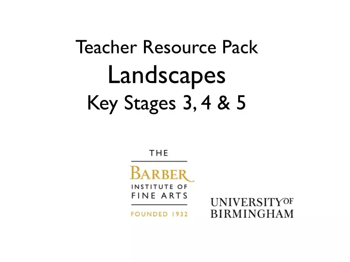 teacher resource pack landscapes key stages 3 4 5
