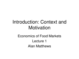 Introduction: Context and Motivation