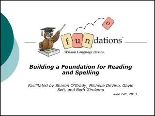 Building a Foundation for Reading and Spelling
