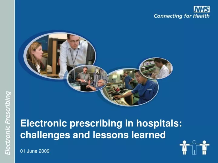 electronic prescribing in hospitals challenges and lessons learned