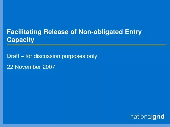 facilitating release of non obligated entry capacity
