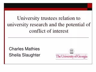 University trustees relation to university research and the potential of conflict of interest