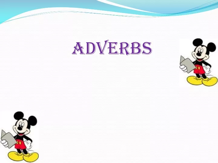 adverbs